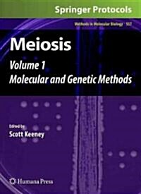 Meiosis: Volume 1, Molecular and Genetic Methods (Hardcover)