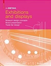 In Detail, Exhibitions and Displays: Museum Design Concepts, Brand Presentation, Trade Show Design (Hardcover)