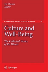 Culture and Well-Being: The Collected Works of Ed Diener (Paperback)