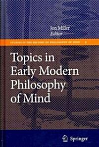 Topics in Early Modern Philosophy of Mind (Hardcover)