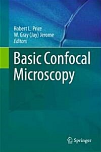 Basic Confocal Microscopy (Hardcover)