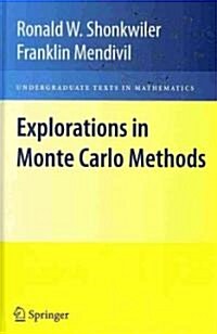 Explorations in Monte Carlo Methods (Hardcover)