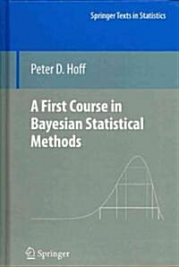 A First Course in Bayesian Statistical Methods (Hardcover)