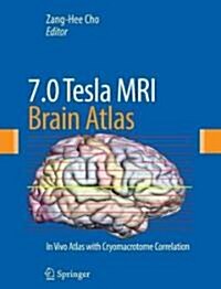 [중고] 7.0 Tesla MRI Brain Atlas (Hardcover)