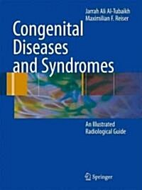 Congenital Diseases and Syndromes: An Illustrated Radiological Guide (Hardcover)