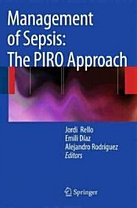 Management of Sepsis: The PIRO Approach (Hardcover)