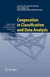Cooperation in Classification and Data Analysis: Proceedings of Two German-Japanese Workshops (Paperback)