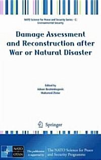 Damage Assessment and Reconstruction After War or Natural Disaster (Hardcover)