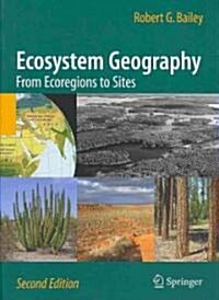 Ecosystem Geography: From Ecoregions to Sites (Hardcover, 2, 2009)