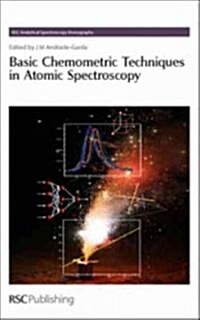 Basic Chemometric Techniques in Atomic Spectroscopy (Hardcover)