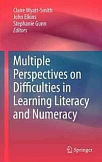 Multiple Perspectives on Difficulties in Learning Literacy and Numeracy (Hardcover)