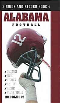 Alabama Football: Guide and Record Book (Paperback)