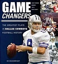 The Greatest Plays in Dallas Cowboys Football History (Hardcover)
