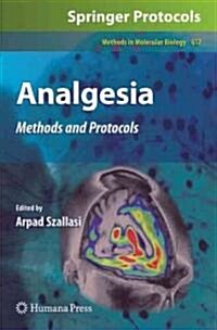 Analgesia: Methods and Protocols (Hardcover, 2010)