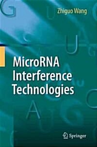 MicroRNA Interference Technologies (Hardcover)