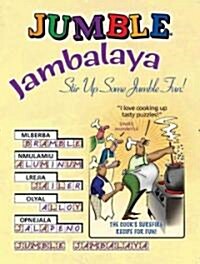 Jumble(r) Jambalaya: Stir Up Some Jumble(r) Fun! (Paperback)