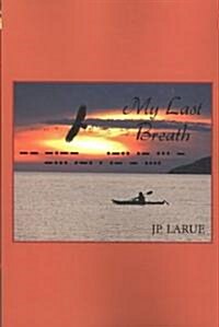 My Last Breath (Paperback)