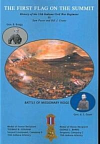 First Flag on the Summit: History of the 15th Indiana Civil War Regiment (Paperback)