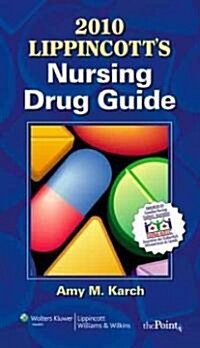 Lippincotts Nursing Drug Guide 2010 Canadian Edition (Paperback, Pass Code, 1st)