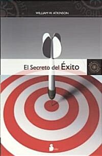 El Secreto del Exito (Paperback)