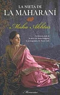 La Nieta de la Maharani = The Maharanis Hidden Granddaughter (Paperback)