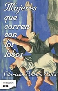 Mujeres Que Corren Con Los Lobos (Paperback)