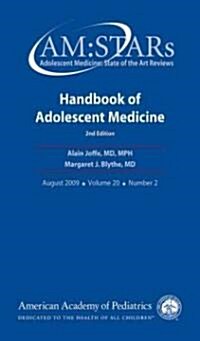 Am: Stars Handbook of Adolescent Medicine: Adolescent Medicine: State of the Art Reviews, Vol. 20, No. 2 (Paperback, 2, Volume 20, Numb)