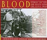 Blood: Stories of Life and Death from the Civil War (Audio CD)