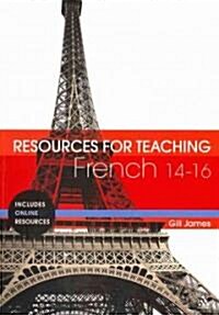 Resources for Teaching French: 14-16 (Paperback)