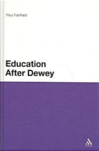 Education After Dewey (Hardcover)