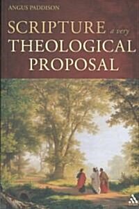 Scripture: A Very Theological Proposal (Paperback)