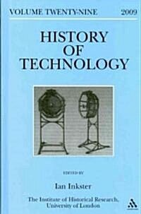 History of Technology Volume 29 (Hardcover)