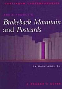 Annie Proulxs Brokeback Mountain and Postcards (Paperback)