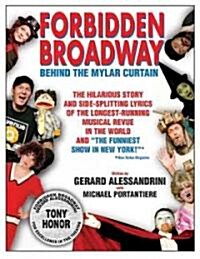 Forbidden Broadway: Behind the Mylar Curtain (Hardcover)