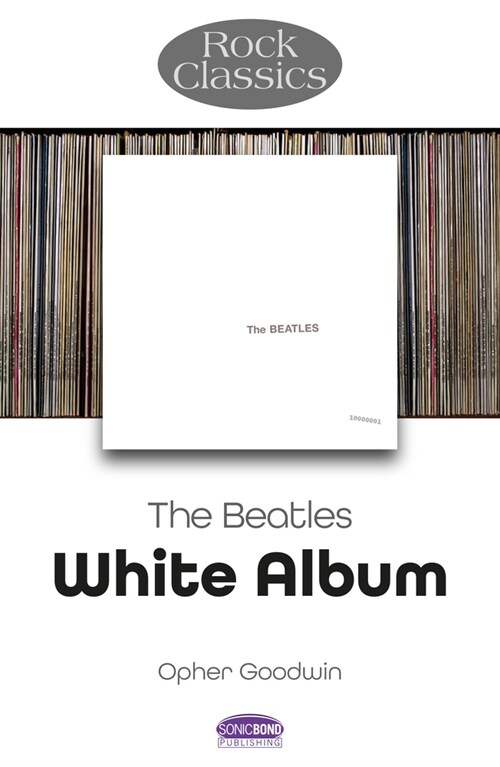 The Beatles: White Album - Rock Classics (Paperback)