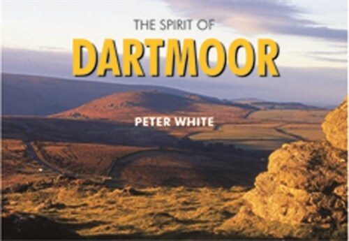 The Spirit of Dartmoor (Paperback)