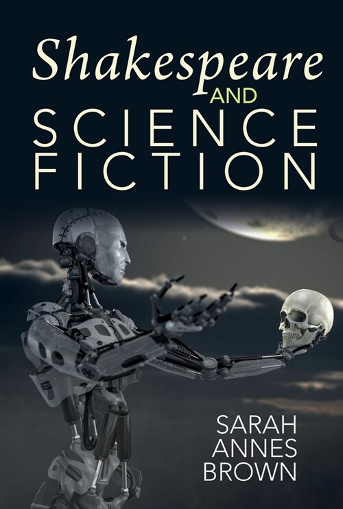 Shakespeare and Science Fiction (Paperback)