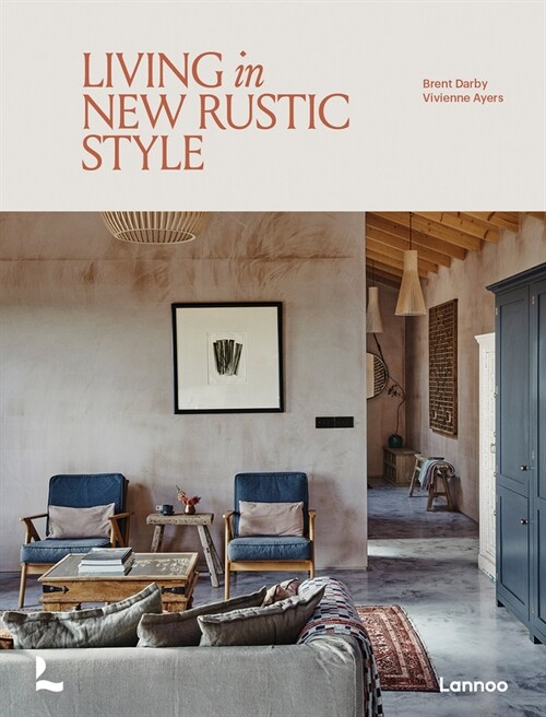 Living in New Rustic Style (Hardcover)