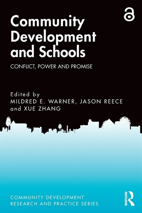 Community Development and Schools : Conflict, Power and Promise (Paperback)