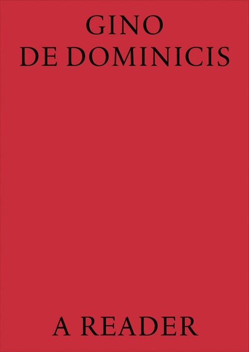 Gino de Dominicis: A Reader (Hardcover)
