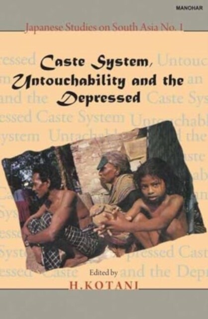 Caste System Untouchability and the Depressed (Hardcover)