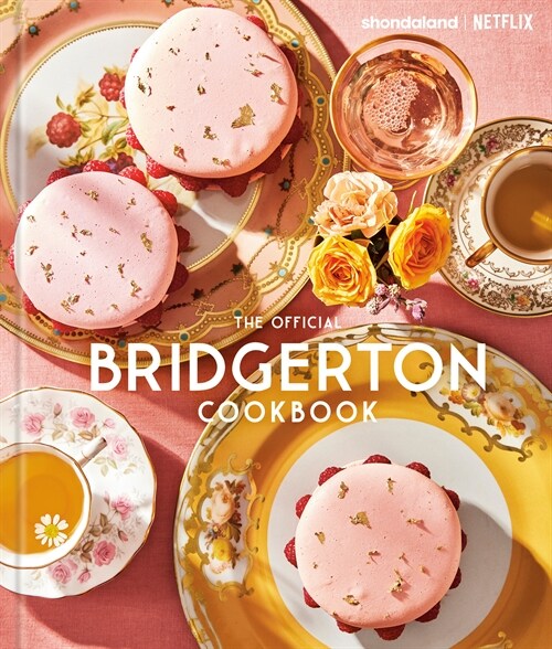 The Official Bridgerton Cookbook (Hardcover)