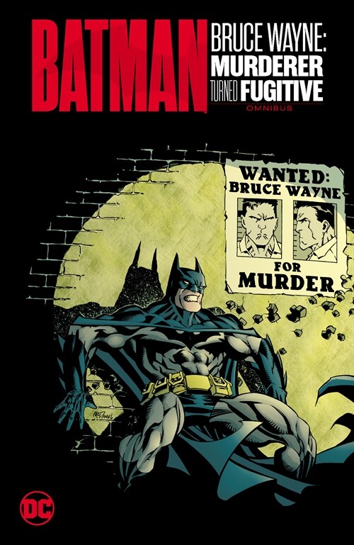 Batman: Bruce Wayne - Murderer Turned Fugitive Omnibus (Hardcover)
