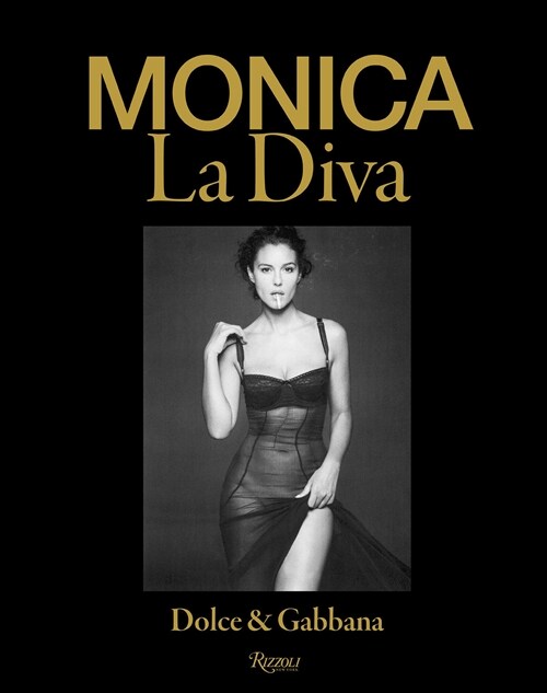 Monica La Diva by Dolce&Gabbana (Hardcover)