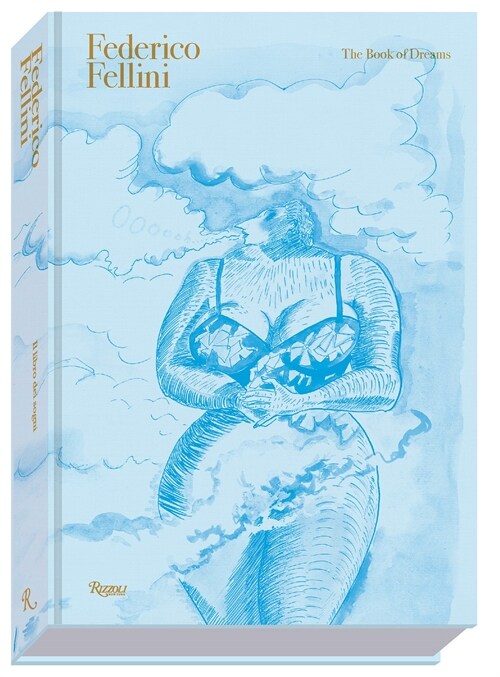 Federico Fellini: The Book of Dreams DELUXE EDITION (Hardcover)