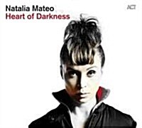 [수입] Natalia Mateo - Heart Of Darkness (Digipack)(CD)