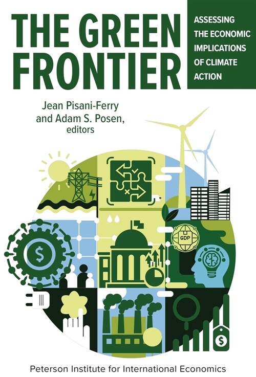 The Green Frontier: Assessing the Economic Implications of Climate Action (Paperback)