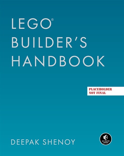 The Lego Builders Handbook: Become a Master Builder (Paperback)