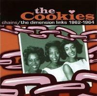 [중고] [미개봉] Cookies / Chains - The Dimension Links 1962-1964 (수입)