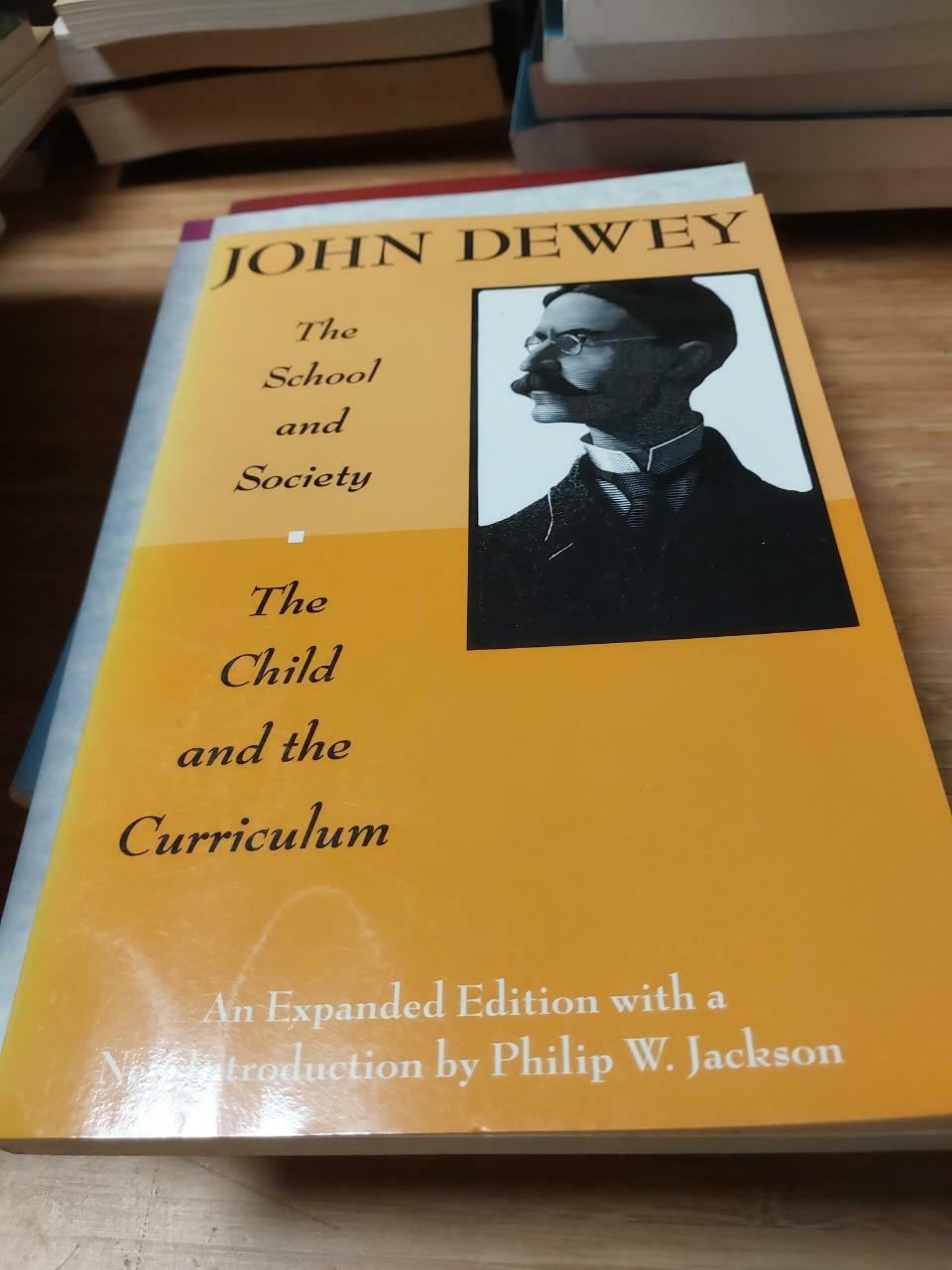 [중고] The School and Society and the Child and the Curriculum (Paperback, 2)